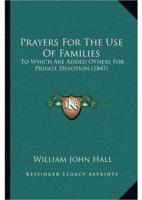 Prayers For The Use Of Families