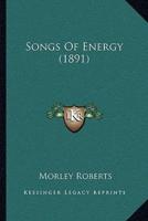 Songs Of Energy (1891)