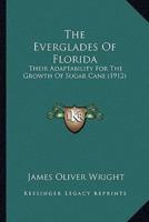 The Everglades Of Florida