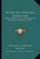 Notes On Western Turkistan