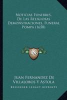 Noticias Funebres, De Las Religiosas Demonstraciones, Funeral Pompa (1658)