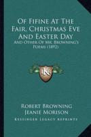 Of Fifine At The Fair, Christmas Eve And Easter Day