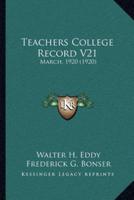 Teachers College Record V21