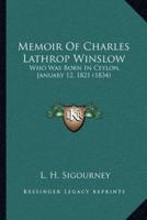 Memoir Of Charles Lathrop Winslow