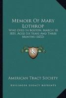 Memoir Of Mary Lothrop