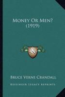 Money Or Men? (1919)
