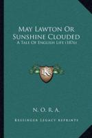May Lawton Or Sunshine Clouded