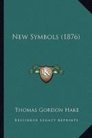 New Symbols (1876)