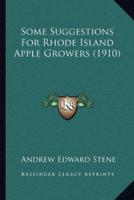 Some Suggestions For Rhode Island Apple Growers (1910)
