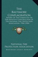 The Baltimore Conflagration