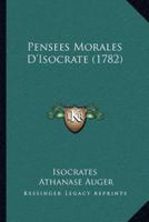 Pensees Morales D'Isocrate (1782)