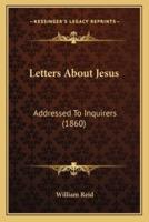 Letters About Jesus