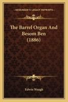 The Barrel Organ And Besom Ben (1886)