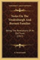 Notes On The Vredenburgh And Burnett Families