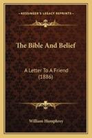 The Bible And Belief