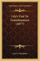 Lily's Visit To Grandmamma (1877)
