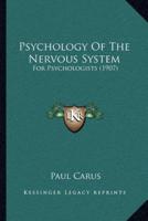 Psychology Of The Nervous System