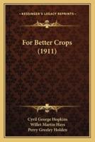 For Better Crops (1911)