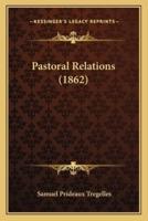 Pastoral Relations (1862)