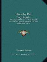 Photoplay Plot Encyclopedia