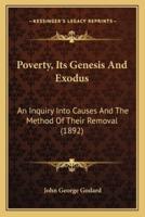 Poverty, Its Genesis And Exodus