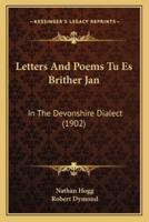 Letters And Poems Tu Es Brither Jan
