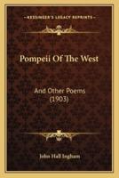 Pompeii Of The West