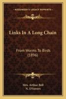 Links In A Long Chain