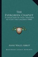 The Evergreen Chaplet