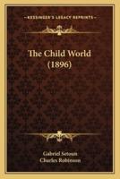 The Child World (1896)