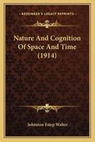 Nature And Cognition Of Space And Time (1914)