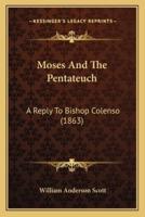 Moses And The Pentateuch