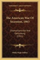 The American War Of Secession, 1863