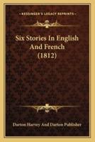 Six Stories In English And French (1812)