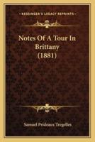 Notes Of A Tour In Brittany (1881)