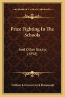 Prize Fighting In The Schools