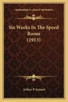 Six Weeks In The Speed Room (1913)