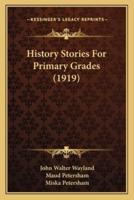 History Stories For Primary Grades (1919)