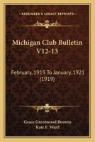 Michigan Club Bulletin V12-13