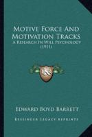 Motive Force And Motivation Tracks