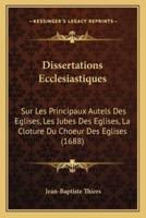 Dissertations Ecclesiastiques