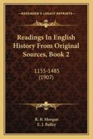 Readings In English History From Original Sources, Book 2