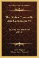 The Divina Commedia And Canzoniere V5