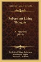 Robertson's Living Thoughts