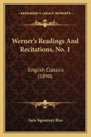 Werner's Readings And Recitations, No. 1