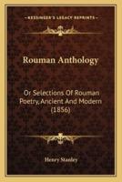 Rouman Anthology