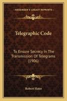 Telegraphic Code