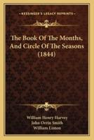 The Book Of The Months, And Circle Of The Seasons (1844)