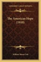 The American Hope (1910)