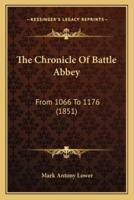 The Chronicle Of Battle Abbey